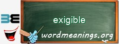 WordMeaning blackboard for exigible